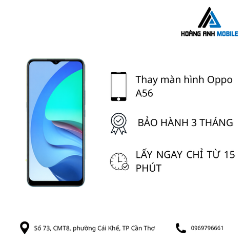 Thay màn hình Oppo A56