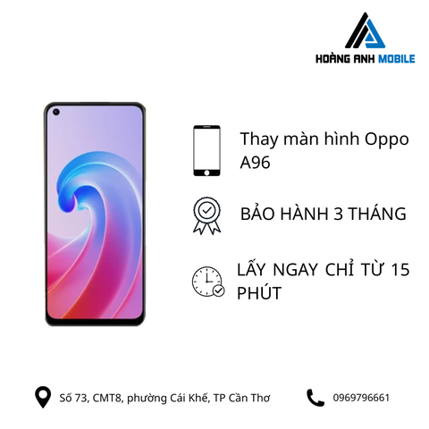 Thay màn hình Oppo A96
