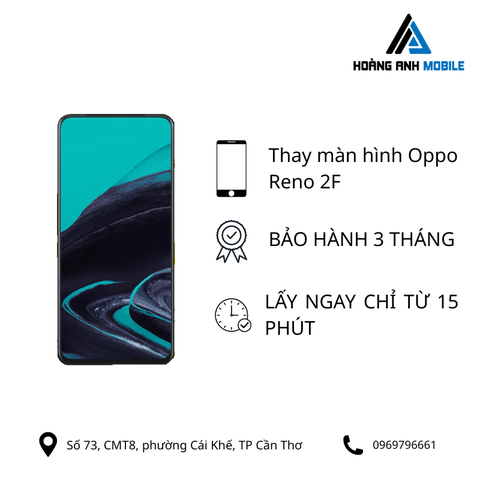 Thay màn hình Oppo Reno 2F