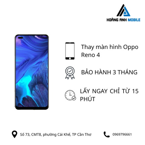 Thay màn hình Reno 4
