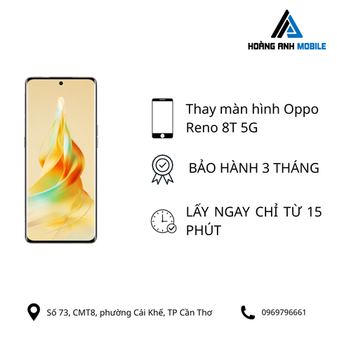 Thay màn hình Oppo Reno 8T 5G