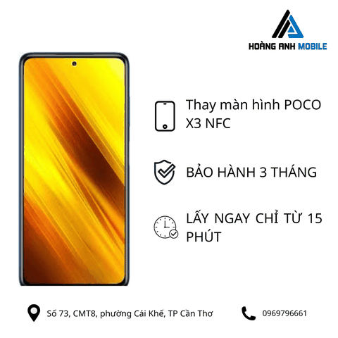 Thay màn hình POCO X3 NFC
