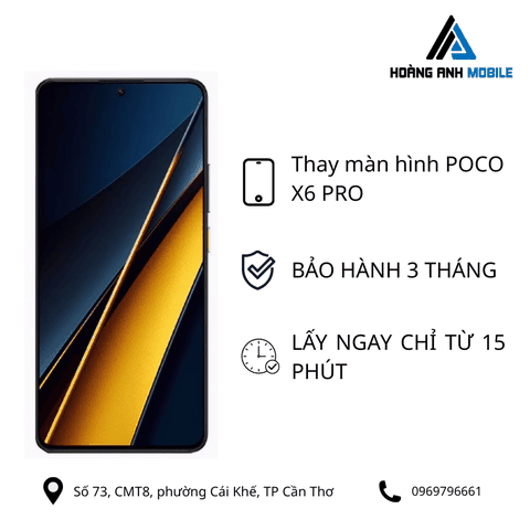 Thay màn hình POCO X6 PRO