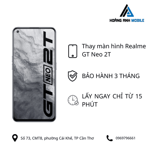 Thay màn hình Realme GT Neo 2T