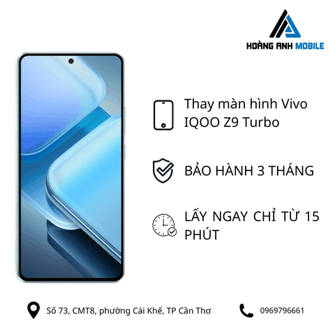 Thay màn hình Vivo IQOO Z9 Turbo