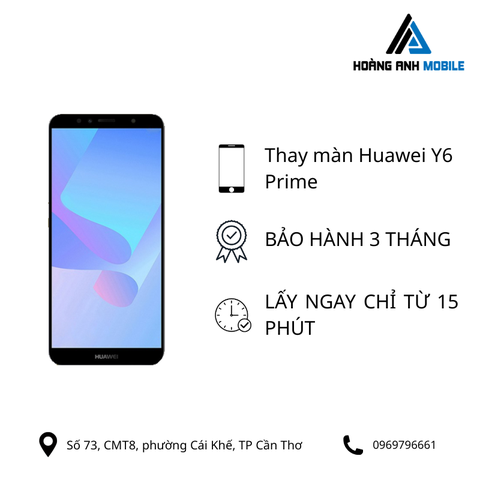 Thay màn hình Huawei Y6 Prime