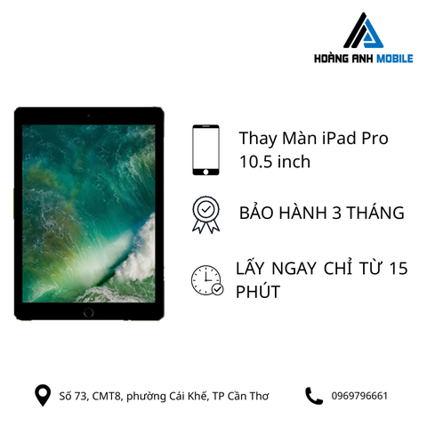 Thay màn hình iPad Pro 10.5 Inch