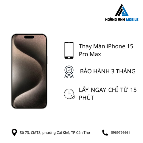 Thay màn hình iPhone 15 Pro Max