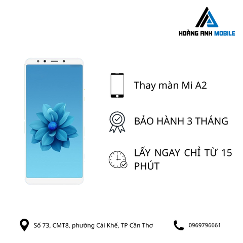 Thay màn hình Mi A2