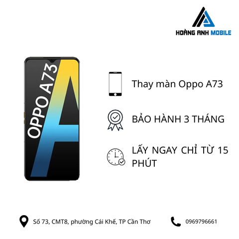 Thay màn hình Oppo A73