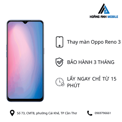 Thay màn hình Oppo Reno 3