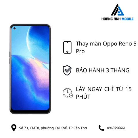 Thay màn hình Oppo Reno 5 Pro