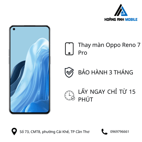 Thay màn hình Oppo Reno 7 Pro