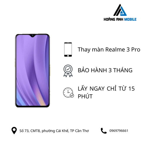 Thay màn hình Realme 3 Pro