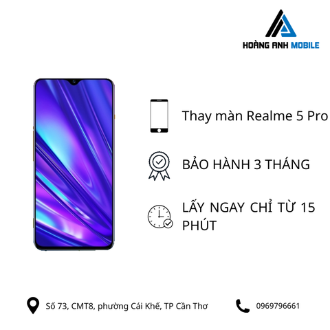Thay màn hình Realme 5 Pro