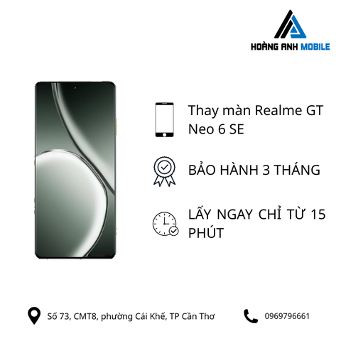 Thay màn hình Realme GT Neo 6 SE