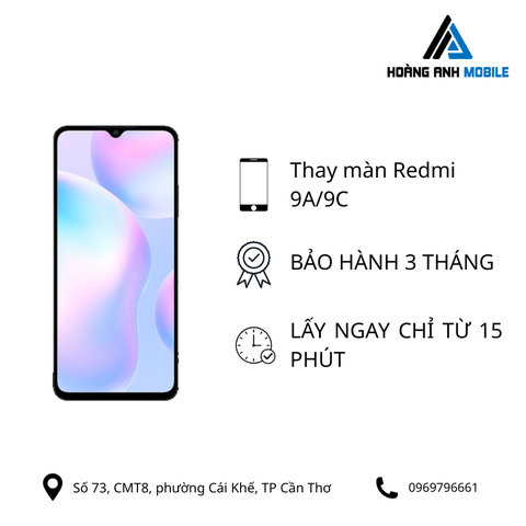 Thay màn hình Redmi 9A/9C