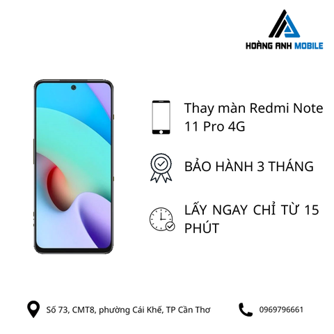Thay màn hình Redmi Note 11 Pro 4G