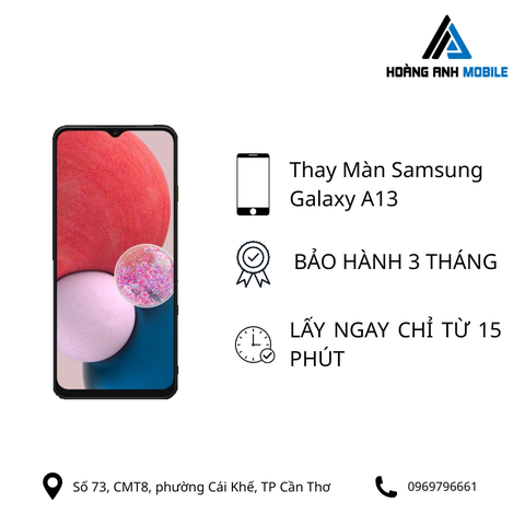 Thay màn hình Samsung Galaxy A13
