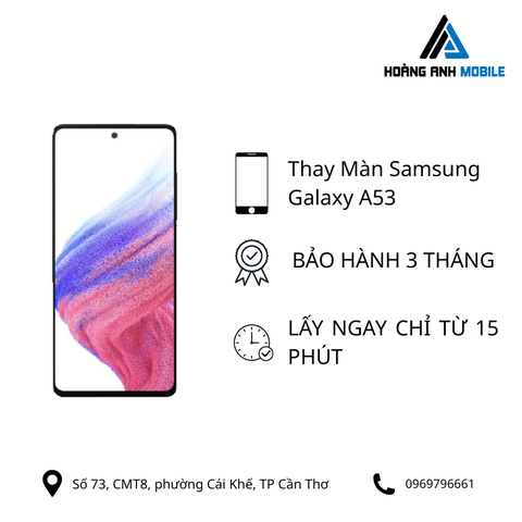 Thay màn hình Samsung Galaxy A53 5G