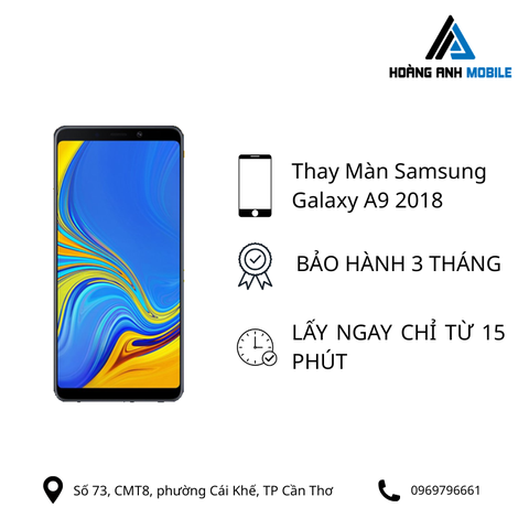 Thay màn hình Samsung Galaxy A9 2018