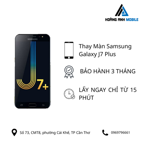 Thay màn hình Samsung Galaxy J7 Plus
