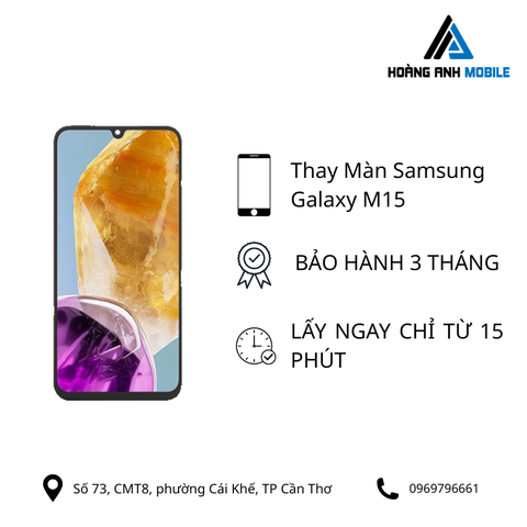 Thay màn hình Samsung Galaxy M15 4G