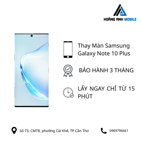 Thay Màn Samsung Galaxy Note 10 Plus