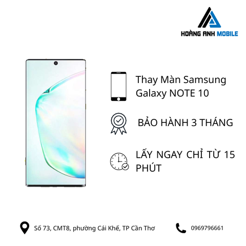 Thay Màn Samsung Galaxy Note 10