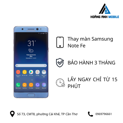 Thay màn Samsung Note Fe