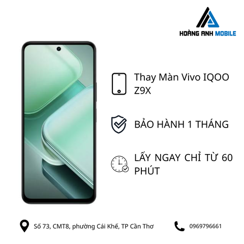 Thay Màn Vivo IQOO Z9X