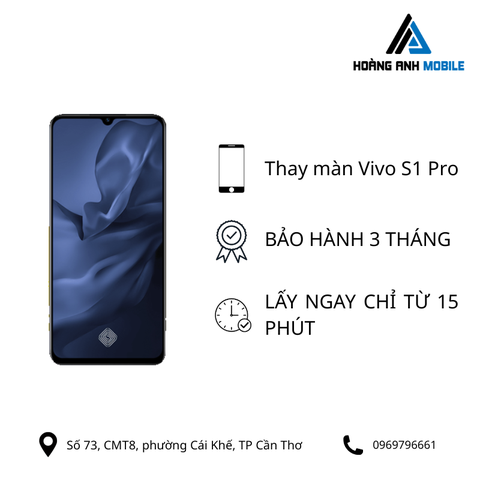 Thay màn hình Vivo S1 Pro