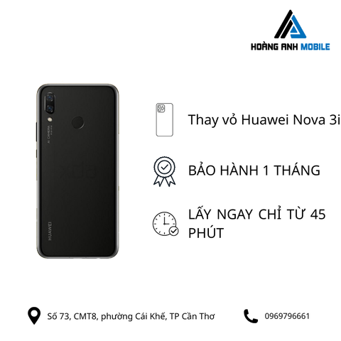 Thay vỏ Huawei Nova 3i