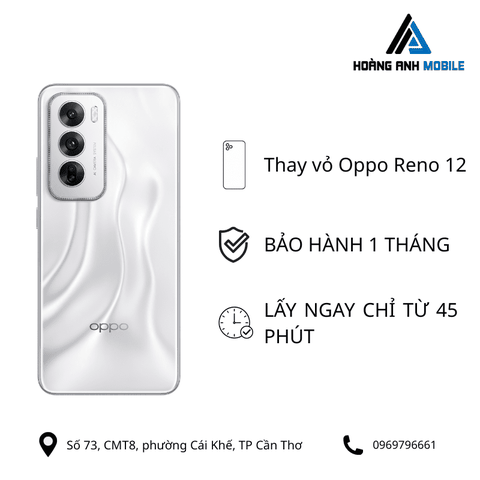 Thay vỏ Oppo Reno 12