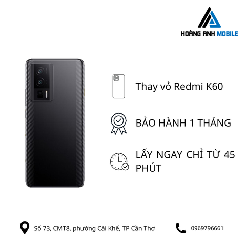 Thay vỏ Redmi K60