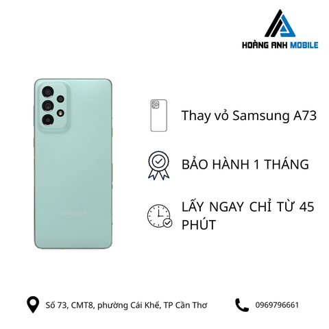 Thay vỏ Samsung A73