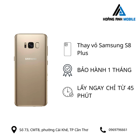 Thay vỏ Samsung S8 Plus