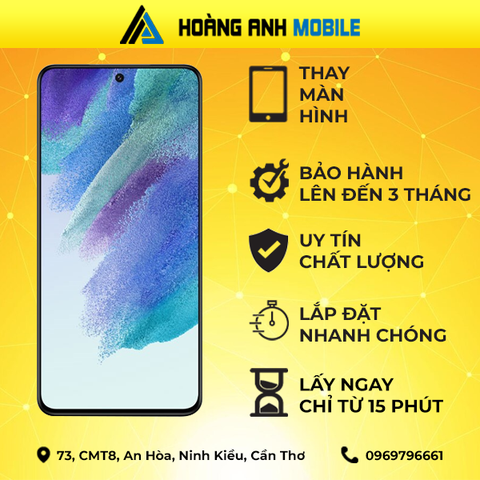 Thay màn hình Samsung Galaxy S21 FE