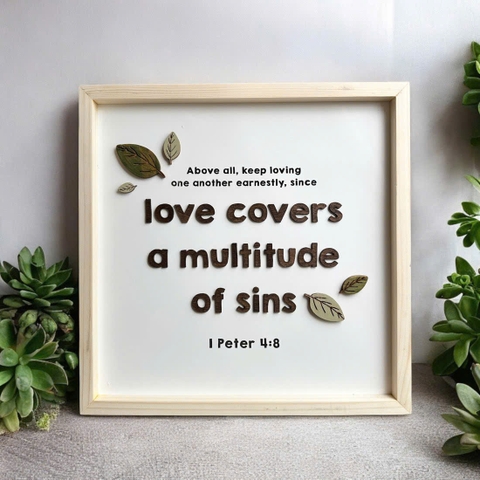 Love Covers Over A Multitude Of Sins