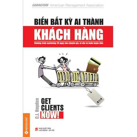 Sách - Biến bất kỳ ai thành khách hàng