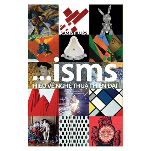 Sách - ISMS: Hiểu Về Nghệ Thuật Hiện Đại