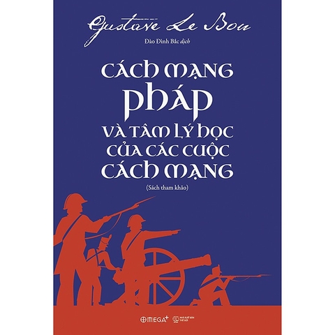 Sách - Cách mạng Pháp và Tâm lý học của các cuộc Cách Mạng
