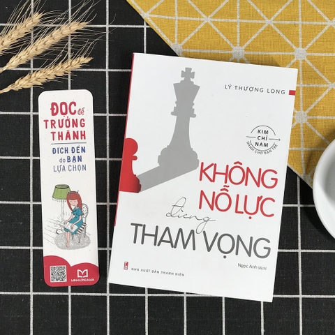 Sách - Kim Chỉ Nam Dành Cho Bạn Trẻ:Không Nổ Lực Đừng Tham Vọng (Tái Bản 2022)