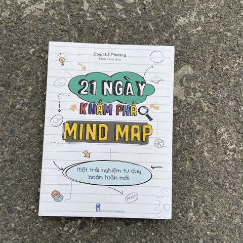 Sách - 21 Ngày Khám Phá Mind Map: Một Trải Nghiệm Tư Duy Hoàn Toàn Mới