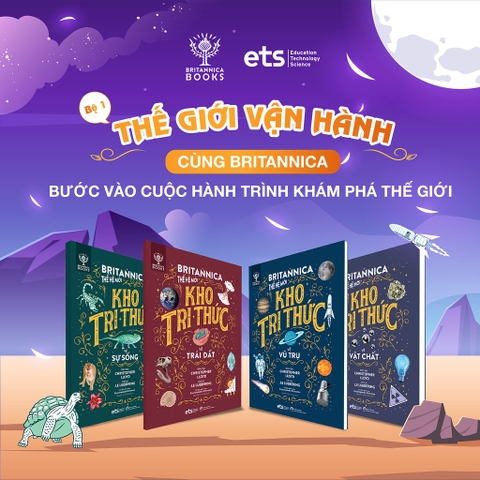 Sách -( 4 cuốn ) Britannica Thế Hệ Mới: Kho Tri Thức - Thế Giới Vận Hành