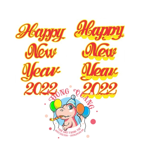 Chữ Tết xốp - Happy New Year 2022