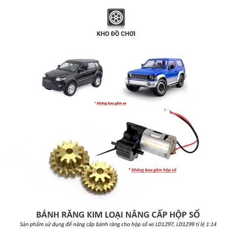 Bộ 2 bánh răng kim loại nâng cấp hộp số xe LD1297, LD1299 tỉ lệ 1:14