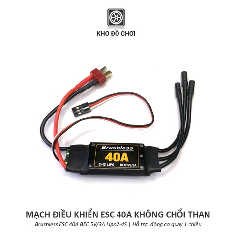 Mạch điều khiển ESC 30A/40A không chổi than (Brushless) - hỗ trợ quay 1 chiều