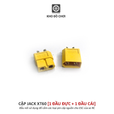 Cặp Jack XT60 (1 đầu đực + đầu cái)