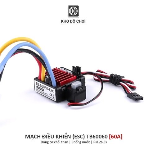 Mạch điều khiển ESC TB60060 (60A) Brushed - Chống nước